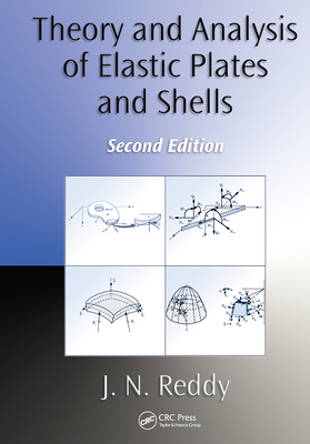 Theory and Analysis of Elastic Plates and Shells-cover