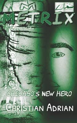 Metrix: Chicago-cover