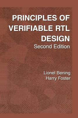 Principles of Verifiable Rtl Design: A Functional Coding Style Supporting Verification Processes in Verilog-cover