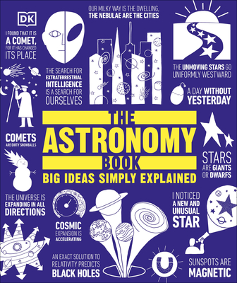 The Astronomy Book: Big Ideas Simply Explained-cover
