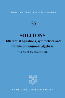 Solitons: Differential Equations, Symmetries and Infinite Dimensional Algebras-cover