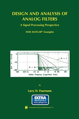 Design and Analysis of Analog Filters: A Signal Processing Perspective-cover