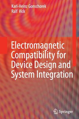 Electromagnetic Compatibility for Device Design and System Integration-cover