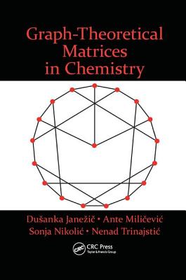 Graph-Theoretical Matrices in Chemistry-cover