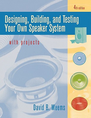 Designing, Building, and Testing Your Own Speaker System with Projects-cover