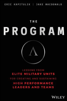 The Program: Lessons from Elite Military Units for Creating and Sustaining High Performance Leaders and Teams-cover