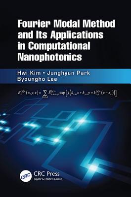 Fourier Modal Method and Its Applications in Computational Nanophotonics-cover