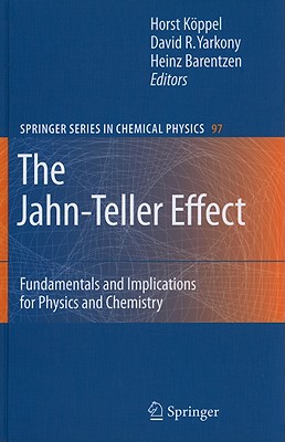 The Jahn-Teller Effect: Fundamentals and Implications for Physics and Chemistry-cover