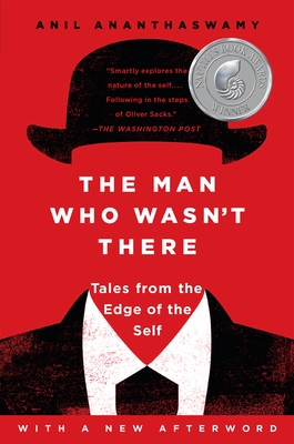 The Man Who Wasn't There: Tales from the Edge of the Self-cover