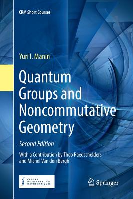 Quantum Groups and Noncommutative Geometry-cover