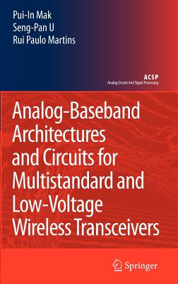 Analog-Baseband Architectures and Circuits for Multistandard and Low-Voltage Wireless Transceivers-cover