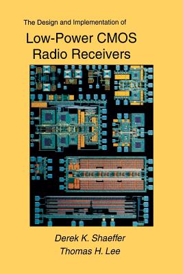 The Design and Implementation of Low-Power CMOS Radio Receivers-cover