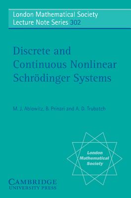 Discrete and Continuous Nonlinear Schrodinger Systems-cover