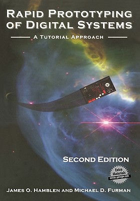 Rapid Prototyping of Digital Systems: A Tutorial Approach-cover