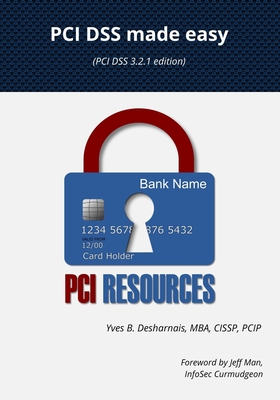 PCI Dss Made Easy: (pci Dss 3.2.1 Edition)-cover