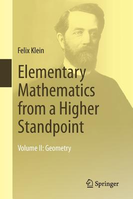 Elementary Mathematics from a Higher Standpoint: Volume II: Geometry-cover