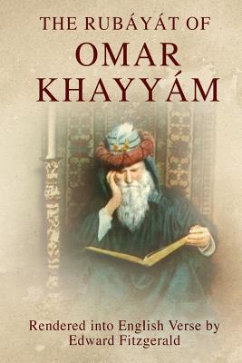 The Rubáyát of Omar Khayyám: (or, Rubaiyat of Omar Khayyam)-cover
