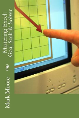 Mastering Excel: Goal Seek & Solver-cover