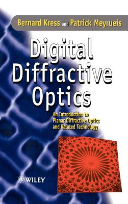 Digital Diffractive Optics: An Introduction to Planar Diffractive Optics and Related Technology-cover