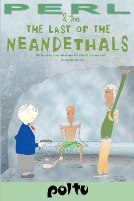 Perl and the Last of the Neanderthals: Perl's Script - Volume III-cover