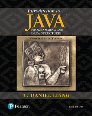 Introduction to Java Programming and Data Structures, Comprehensive Version Plus Mylab Programming with Pearson Etext -- Access Card Package [With Acc-cover