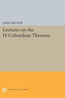 Lectures on the H-Cobordism Theorem-cover