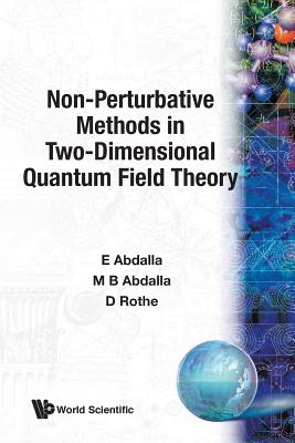 Non-Perturbative Methods in Two-Dimensional Quantum Field Theory-cover