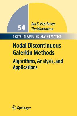 Nodal Discontinuous Galerkin Methods: Algorithms, Analysis, and Applications-cover