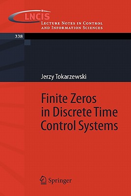 Finite Zeros in Discrete Time Control Systems-cover