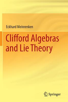 Clifford Algebras and Lie Theory-cover