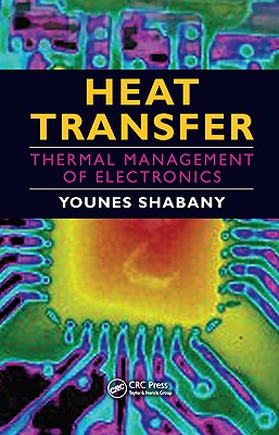 Heat Transfer: Thermal Management of Electronics-cover