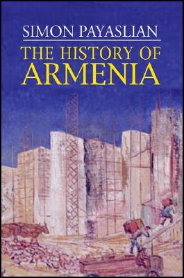 The History of Armenia: From the Origins to the Present-cover