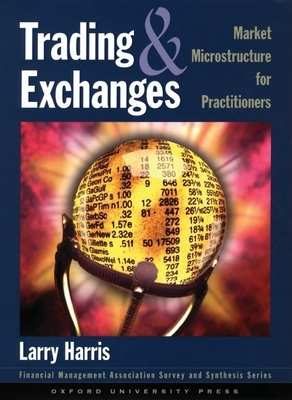 Trading and Exchanges: Market Microstructure for Practitioners-cover
