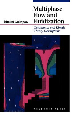 Multiphase Flow and Fluidization: Continuum and Kinetic Theory Descriptions-cover