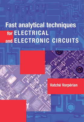 Fast Analytical Techniques for Electrical and Electronic Circuits (Paperback)-cover