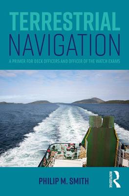 Terrestrial Navigation: A Primer for Deck Officers and Officer of the Watch Exams-cover