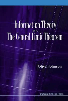 Information Theory and the Central Limit Theorem-cover