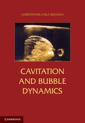 Cavitation and Bubble Dynamics-cover