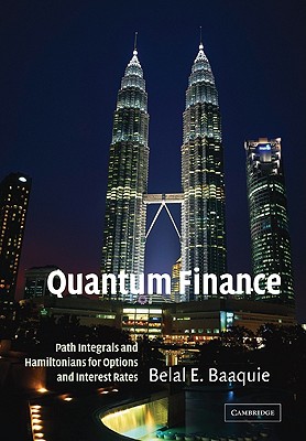 Quantum Finance: Path Integrals and Hamiltonians for Options and Interest Rates-cover