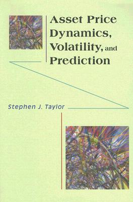 Asset Price Dynamics, Volatility, and Prediction-cover