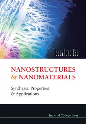 Nanostructures and Nanomaterials: Synthesis, Properties and Applications-cover
