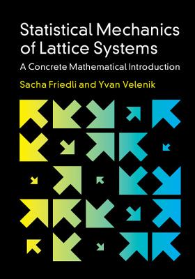Statistical Mechanics of Lattice Systems: A Concrete Mathematical Introduction-cover