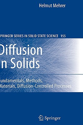 Diffusion in Solids: Fundamentals, Methods, Materials, Diffusion-Controlled Processes-cover