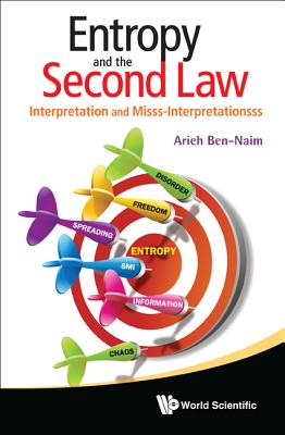 Entropy and the Second Law: Interpretation and Misss-Interpretationsss-cover