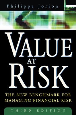 Value at Risk, 3rd Ed.: The New Benchmark for Managing Financial Risk-cover