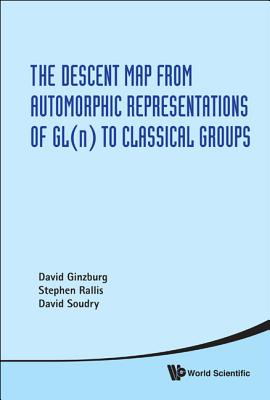 The Descent Map from Automorphic Representations of GL(n) to Classical Groups-cover