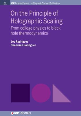 On the Principle of Holographic Scaling: From College Physics to Black Hole Thermodynamics-cover