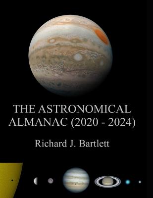 The Astronomical Almanac (2020 - 2024): A Comprehensive Guide to Night Sky Events-cover