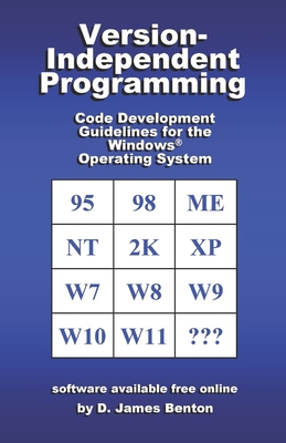 Version-Independent Programming: Code Development Guidelines for the Windows(R) Operating System-cover