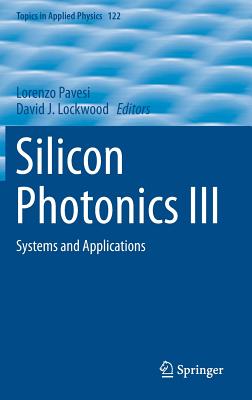 Silicon Photonics III: Systems and Applications (Hardcover)-cover